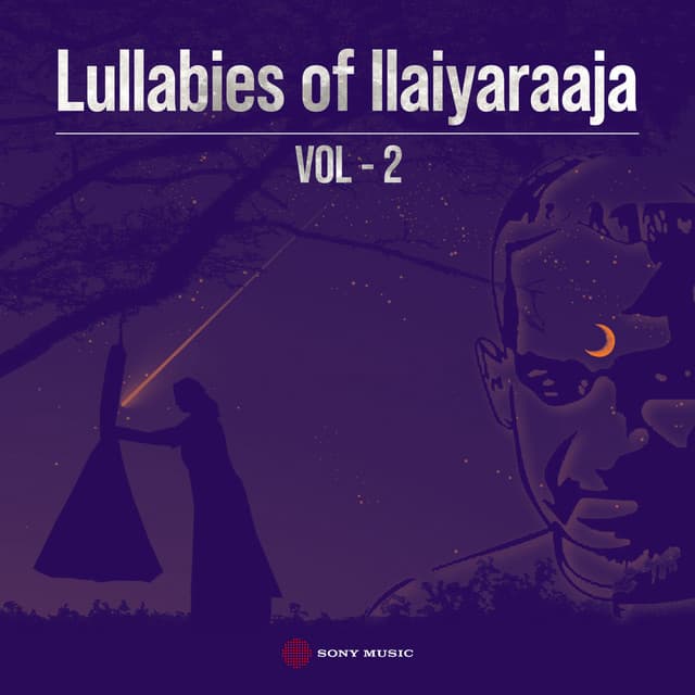 Lullabies of Maestro Ilaiyaraaja, Vol. 02 - Ilaiyaraaja