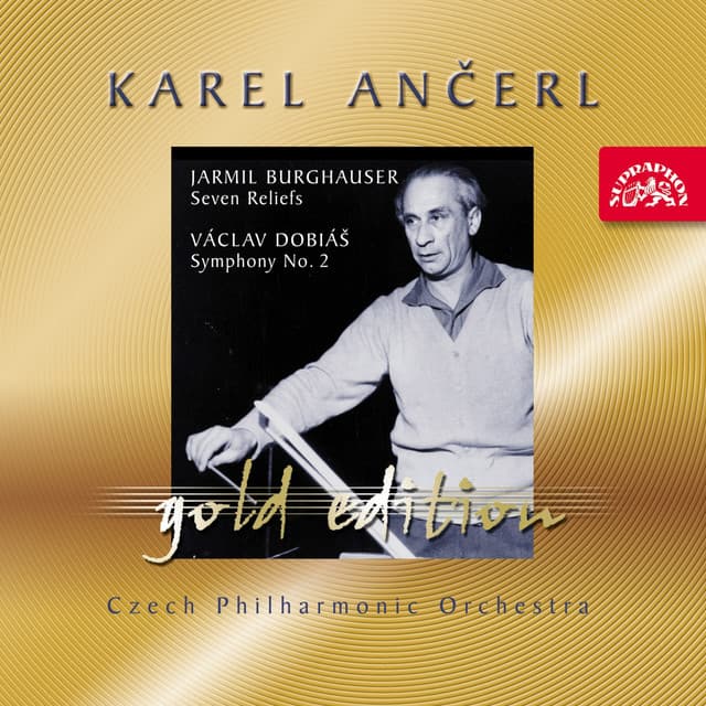 Ančerl Gold Edition 40. Burghauser: Seven Reliefs - Dobiáš: Symphony No. 2 - Karel Ančerl