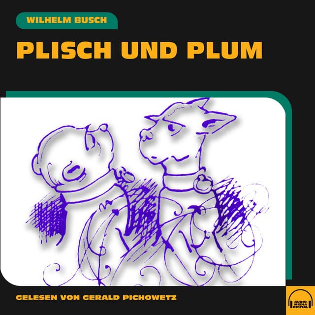Plisch und Plum - Gerald Pichowetz