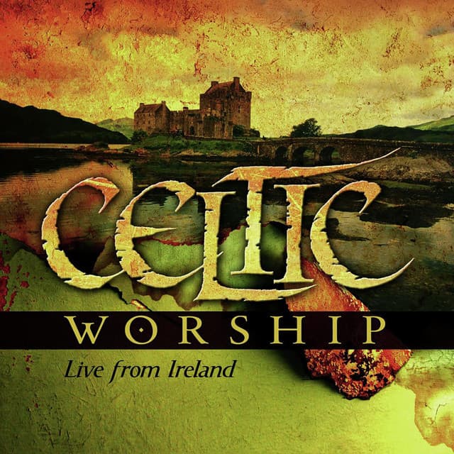 Celtic Worship - Robin Mark