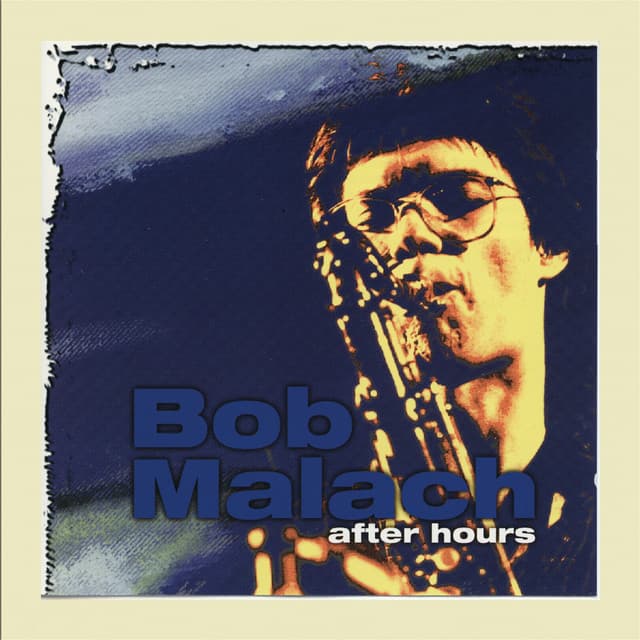 After Hours, Vol. 2 - Bob Malach