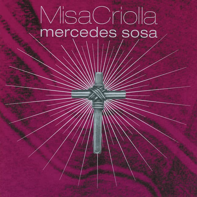 Misa Criolla - Ariel Ramírez
