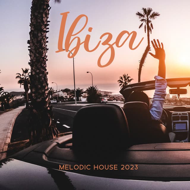 Ibiza Melodic House 2023 – Beach Party Soft Mix - Ibiza Summer 2023
