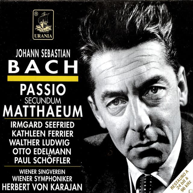 Bach: Passio Sedundum Matthaeum - Johann Sebastian Bach
