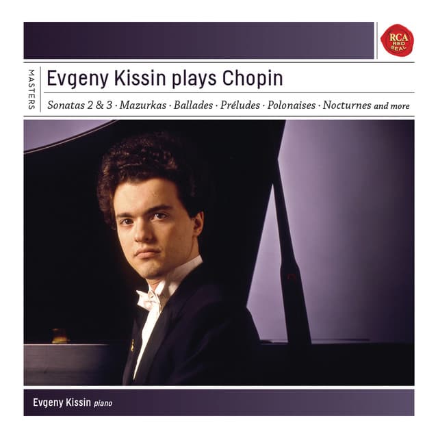 Evgeny Kissin plays Chopin - Frédéric Chopin