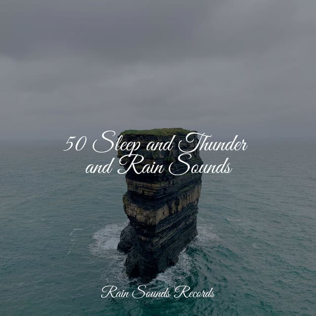 50 Sleep and Thunder and Rain Sounds - Lightning, Thunder and Rain Storm