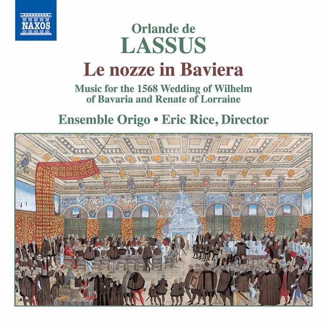 Le nozze in Baviera - Orlande de Lassus
