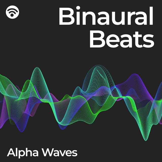 Binaural Beats: Alpha Waves - Alpha Wellen