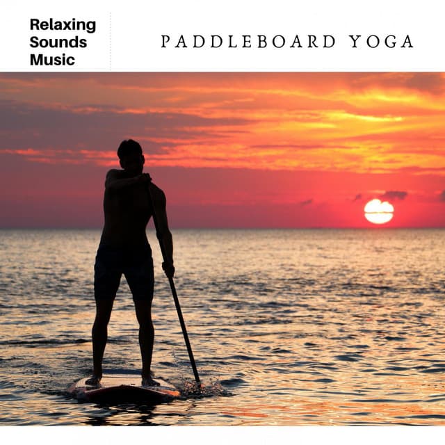 Paddleboard Yoga - Yoga Radiance