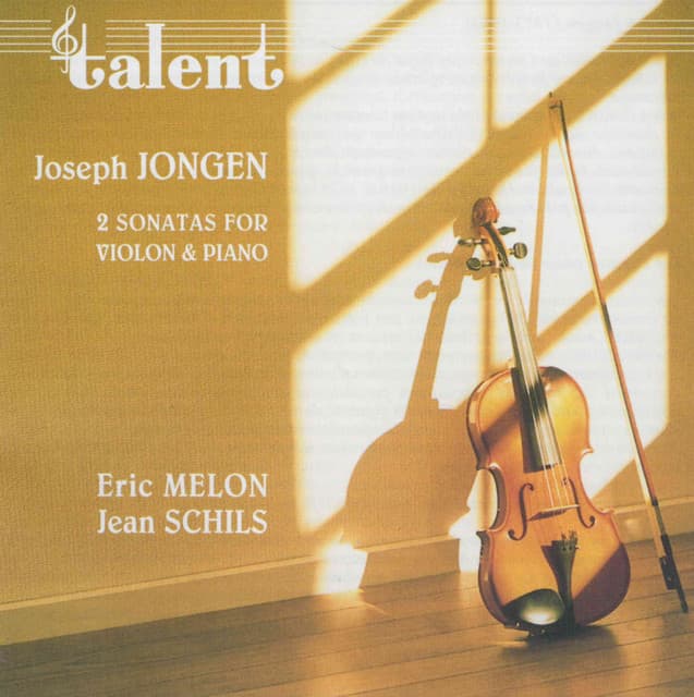 Jongen: 2 Sonatas for Violin and Piano - Joseph Jongen