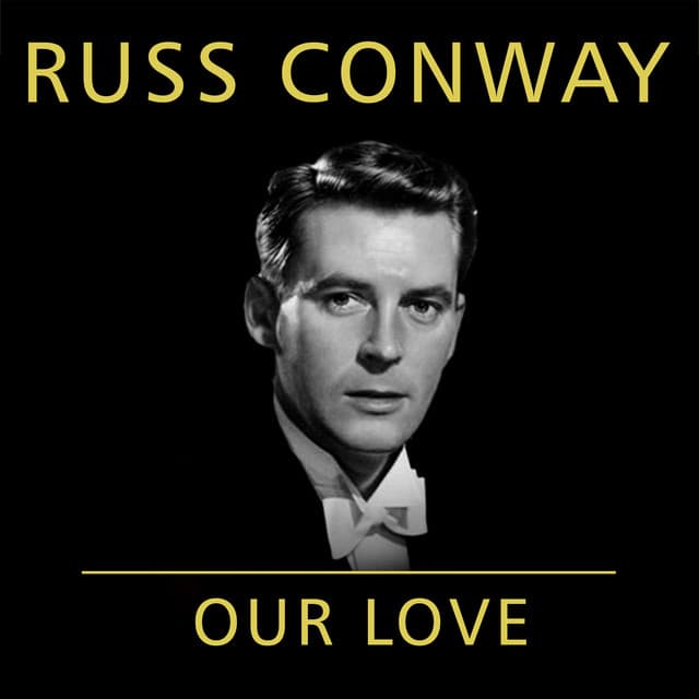 Our Love - Russ Conway