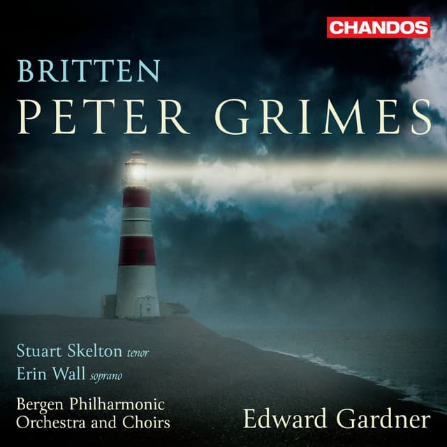 Britten: Peter Grimes, Op. 33 - Benjamin Britten