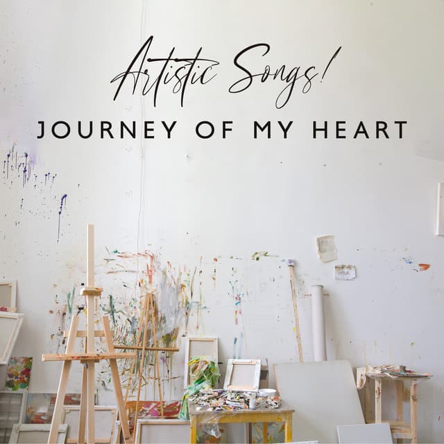 Artistic Songs! Journey of My Heart - Inside Heart Music Academy