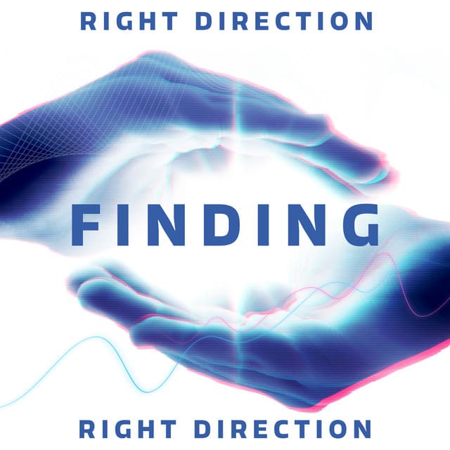 Finding Right Direction in Your Life Through Meditation Path - Meditation Music Composer