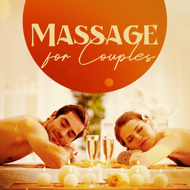 Massage for Couples: Sensual & Soothing Music to Relax Together - Massage Beauty Sanctuary