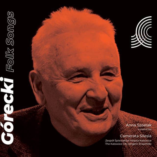 Górecki: Folk Songs - Henryk Górecki