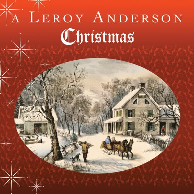 A Leroy Anderson Christmas - Leroy Anderson
