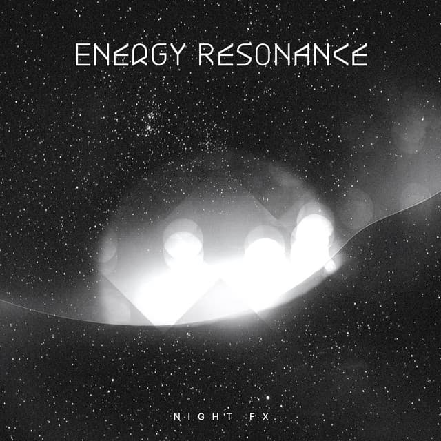 Energy Resonance - Night FX