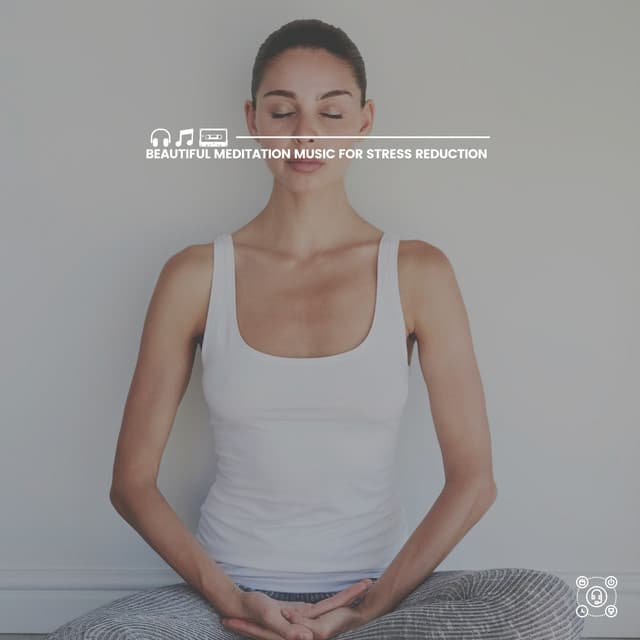 Beautiful Meditation Music for Stress Reduction - Background Music Experience