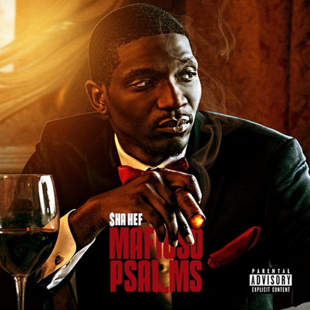 Mafioso Psalms - Sha Hef