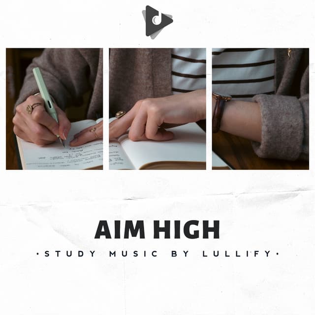Aim High - Study Music by Lullify