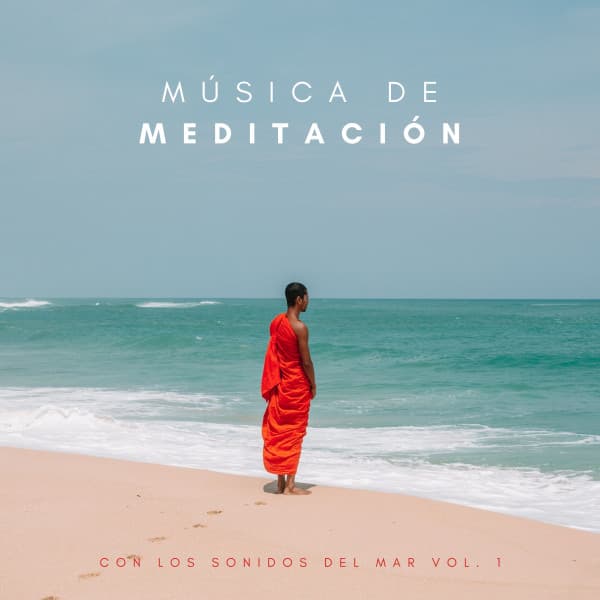 Música De Meditación Con Los Sonidos Del Mar Vol. 1 - Olas del Mar