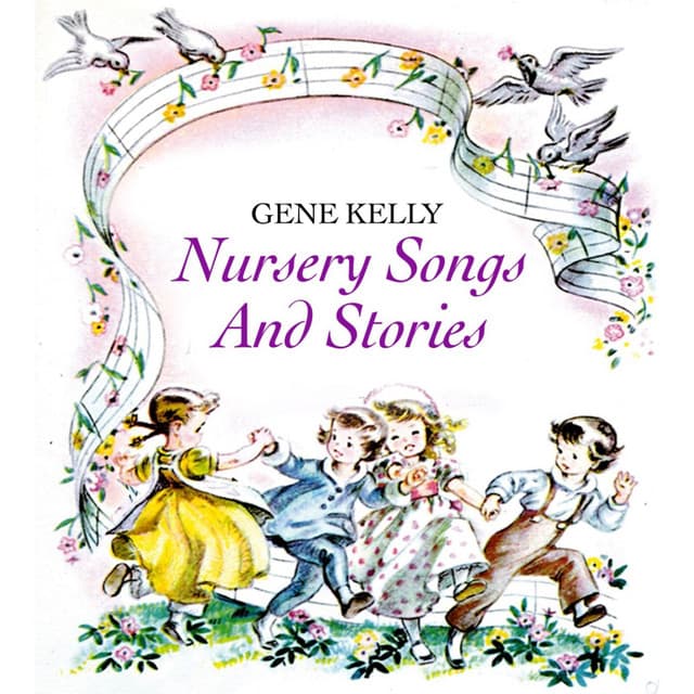 Nursery Song And Stories - Gene Kelly