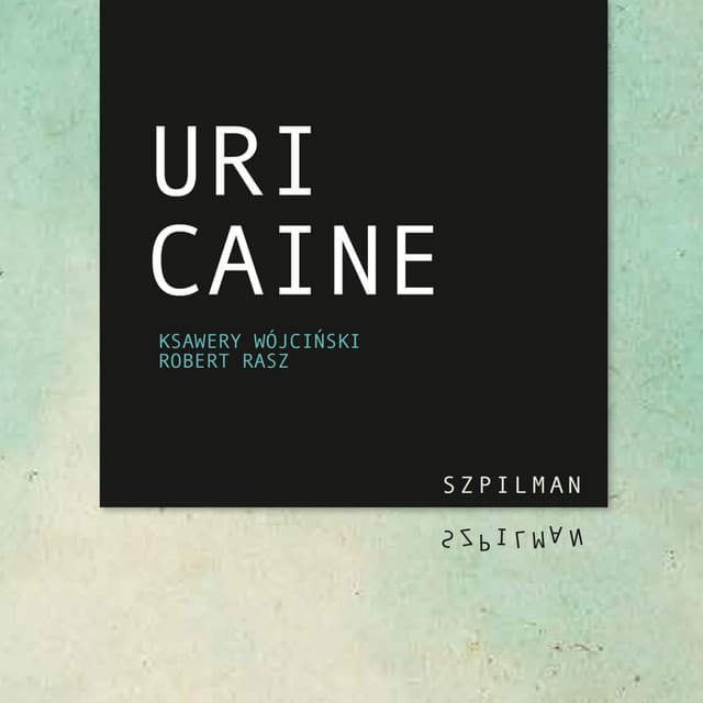 Szpilman - Uri Caine