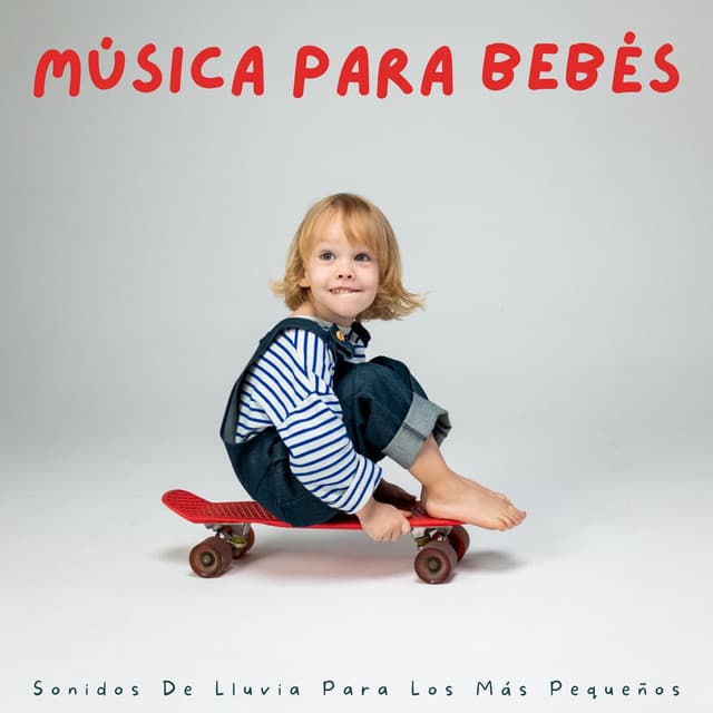 Música Para Bebés: Sonidos De Lluvia Para Los Más Pequeños - Registradores de lluvia