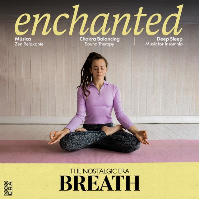 Enchanted Breath - Chakra Balancing Sound Therapy