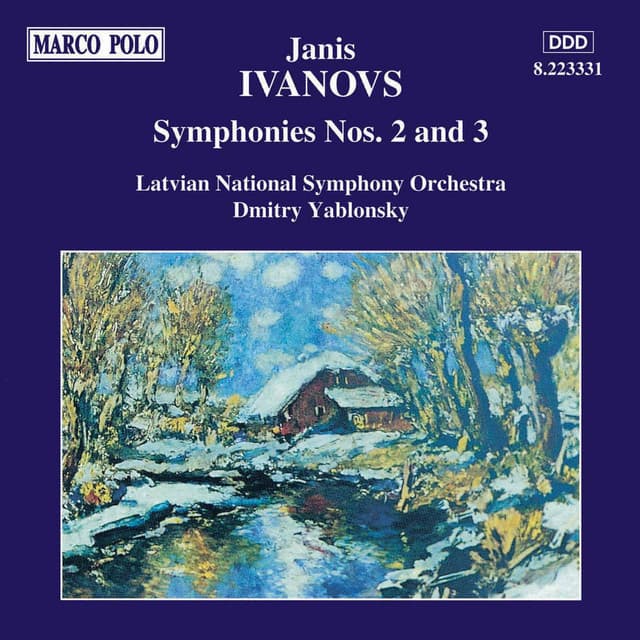 Ivanovs: Symphonies Nos. 2 and 3 - Jānis Ivanovs