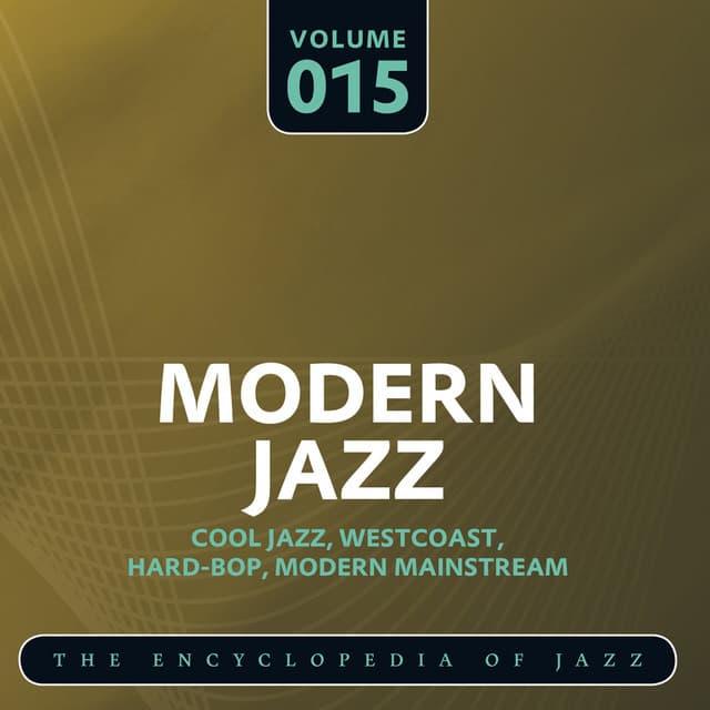 Modern Jazz- The World's Greatest Jazz Collection, Vol. 15 - Stan Getz Quintet