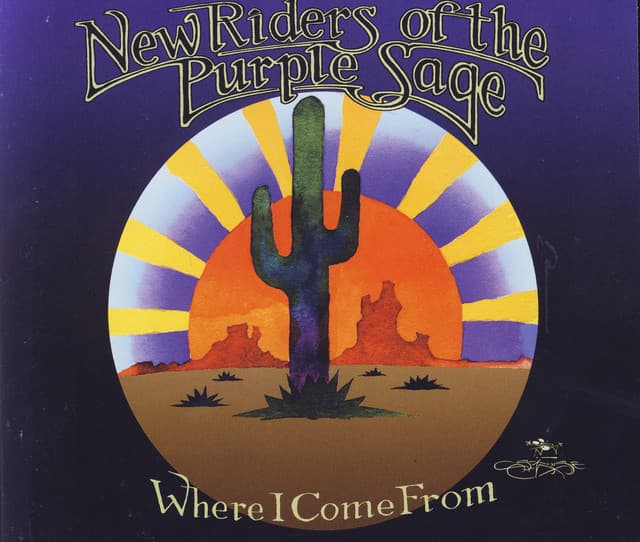 Where I Come From - New Riders of the Purple Sage
