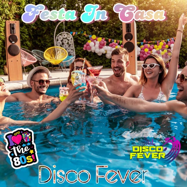 Festa In Casa - Disco Fever
