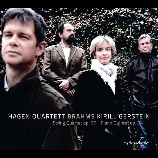 Brahms: String Quartet, Op. 67 & Piano Quintet, Op. 34 - Johannes Brahms