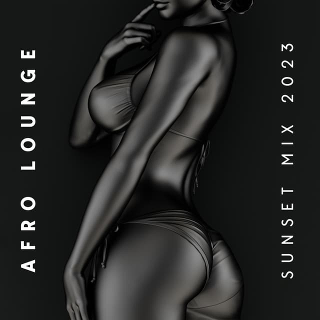 Afro Lounge: Sunset Mix 2023, Tropical & Balearic Afro Latin Deep House Music, Tribal Afro Summer Vibes - Ambient Chill Out Lounge