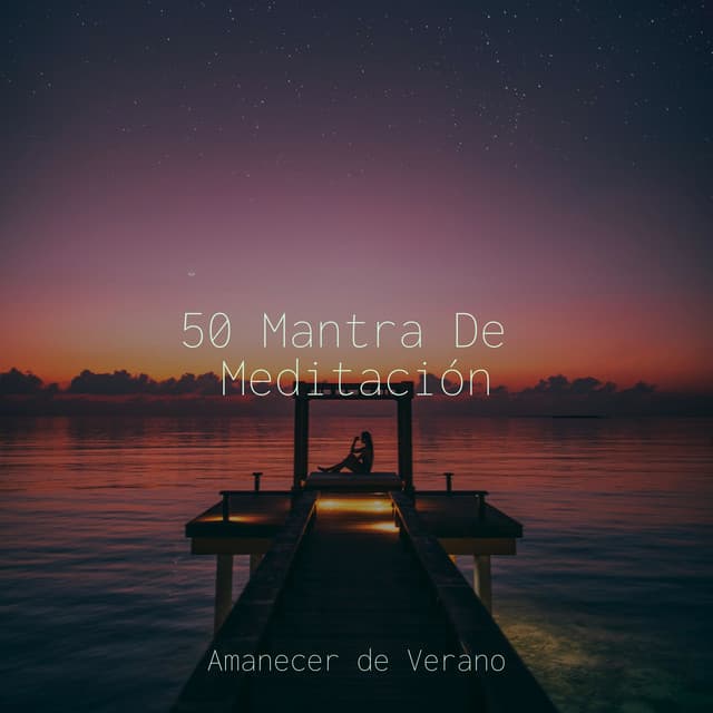 50 Mantra De Meditación - MÚSICA PARA NIÑOS