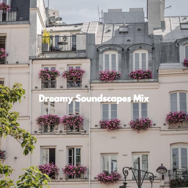 Dreamy Soundscapes Mix - Relaxing Piano Music Classic