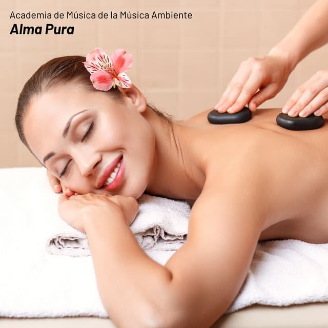 Alma Pura: Música de Masaje - Academia de Música de la Música Ambiente