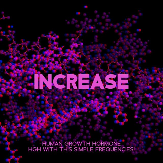 Increase Human Growth Hormone HGH with This Simple Frequencies! To Boost Human Growth Hormone  Naturally, Fast Intermittently & Optimize Your Sleep - Relaxing music