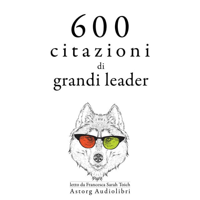 600 citazioni di grandi leader - Napoleon Bonaparte