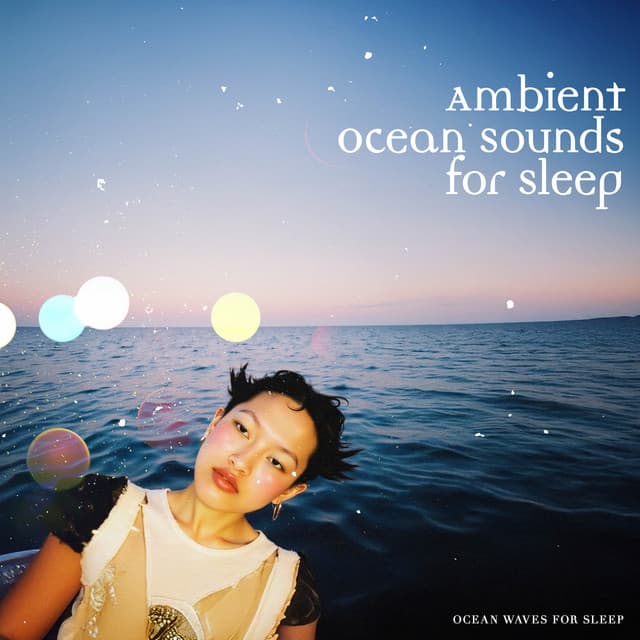 Ambient Ocean Sounds for Sleep - Ocean Waves For Sleep