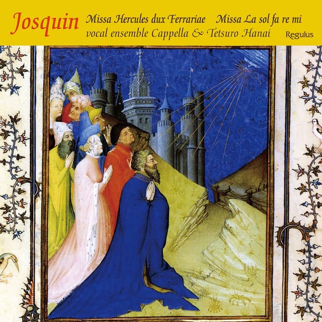 Des Prez: The Complete Masses, Vol. 2 - Josquin des Prez