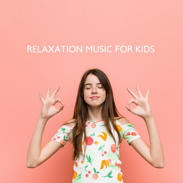 Relaxation Music for Kids: Meditation for Focus and Better Sleep, Yoga Zen for Kids - Greatest Kids Lullabies Land