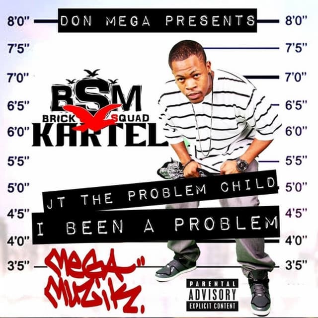 I Been A Problem - Don Mega