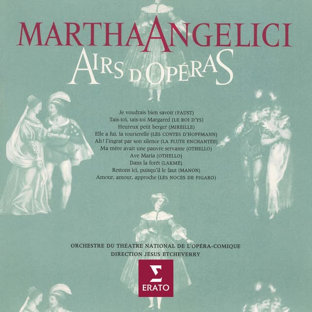 Airs d'opéras - Martha Angelici