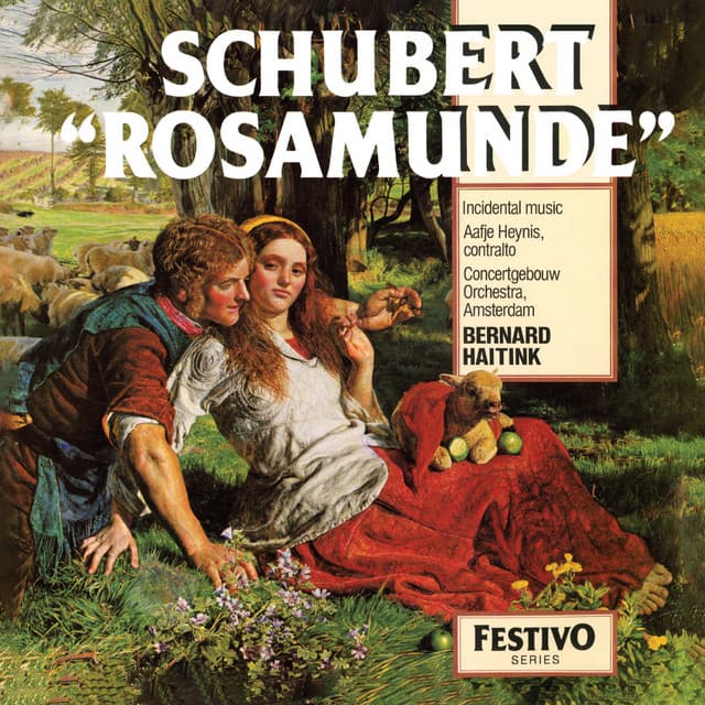Schubert: Rosamunde; Brahms: Alto Rhapsody - Franz Schubert