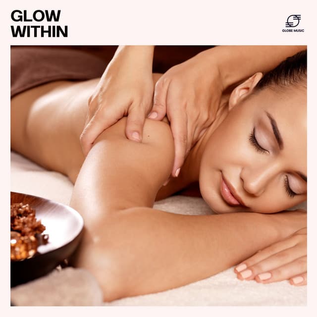 Glow Within - Thai Massage Music
