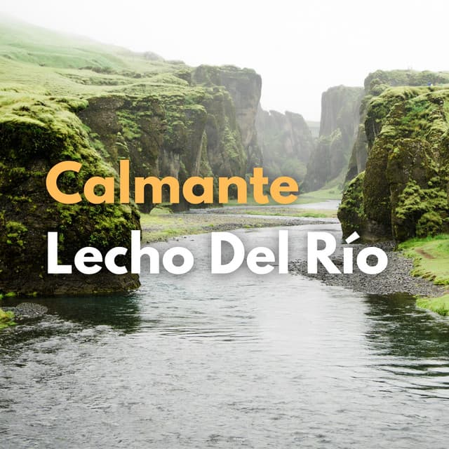 Calmante Lecho Del Río - Efectos especiales de la madre naturaleza