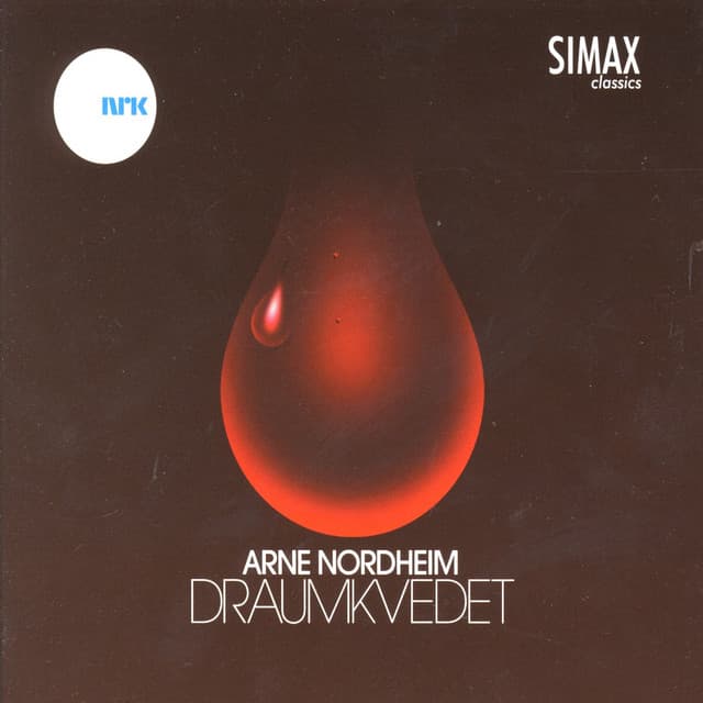 Nordheim: Draumkvedet / The Dream Balllad - Arne Nordheim